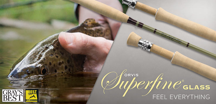 Orvis Superfine GLASS Fly Rods