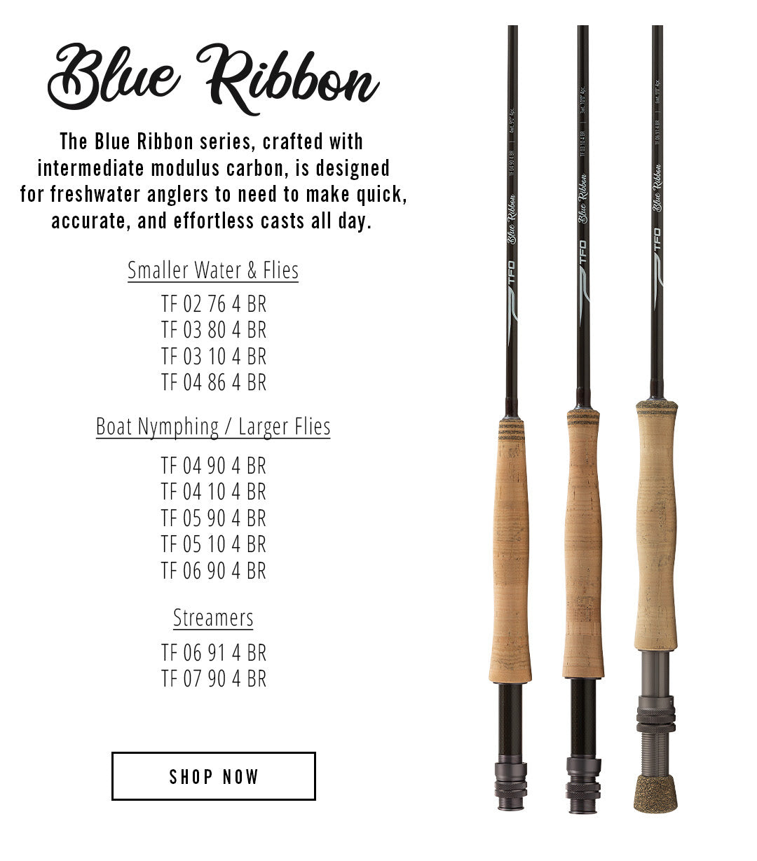TFO Blue Ribbon Fly Rods